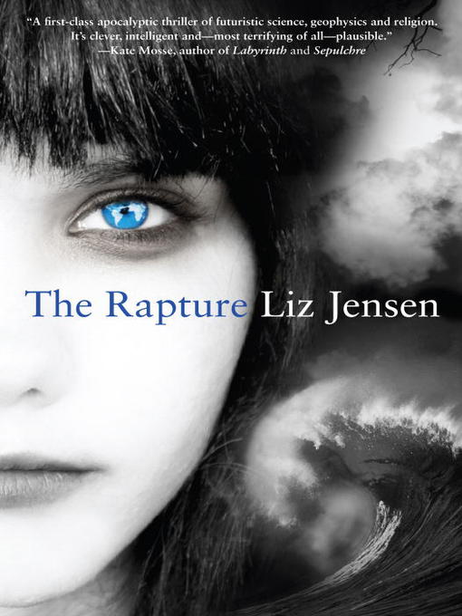 Title details for The Rapture by Liz Jensen - Wait list
